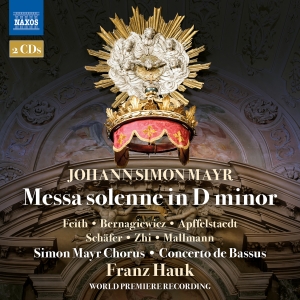 Johann Simon Mayr - Messa Solenne In D Minor in the group OUR PICKS / Christmas gift tip CD at Bengans Skivbutik AB (5518744)