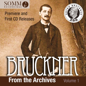 Anton Bruckner - Bruckner From The Archives, Vol. 1 in the group OUR PICKS / Christmas gift tip CD at Bengans Skivbutik AB (5518938)