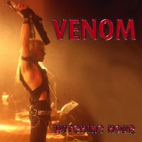 Venom - Witching Hour in the group OTHER / Forthcoming products - 10 percent at Bengans Skivbutik AB (5518966)