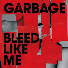 Garbage - Bleed Like Me in the group OTHER / -Start BMG at Bengans Skivbutik AB (5519047)