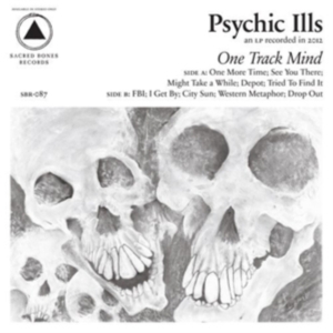 Psychic Ills - One Track Mind in the group VINYL / Pop-Rock at Bengans Skivbutik AB (5519096)