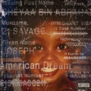21 Savage - American Dream in the group OTHER / Övrigt / at Bengans Skivbutik AB (5519247)