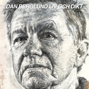 Berglund Dan - Liv Och Dikt in the group OUR PICKS / Frontpage - Vinyl New & Forthcoming at Bengans Skivbutik AB (5519255)