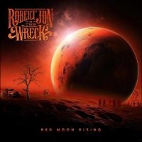 Jon Robert & The Wreck - Red Moon Rising in the group OUR PICKS / Friday Releases / Friday the 28th of June 2024 at Bengans Skivbutik AB (5519547)