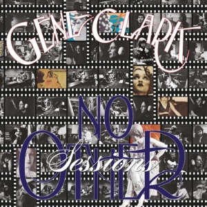 Gene Clark - No Other Sessions 50Th in the group VINYL / Pop-Rock at Bengans Skivbutik AB (5519828)
