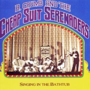 Crumb,Robert & His Cheap Suit Serenaders - Singing In The Bathtub (Rsd) - IMPORT in the group OUR PICKS / Record Store Day / at Bengans Skivbutik AB (5520022)
