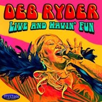 Ryder Deb - Live And Havin' Fun in the group OUR PICKS / Christmas gift tip CD at Bengans Skivbutik AB (5520189)