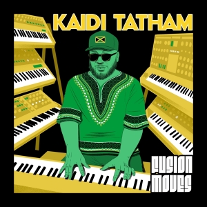 Kaidi Tatham - Fusion Moves in the group OUR PICKS /  Christmas gift tip Vinyl at Bengans Skivbutik AB (5520340)