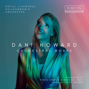 Royal Liverpool Philharmonic Orchestra - Dani Howard: Orchestral Works in the group OTHER / Forthcoming products - 10 percent at Bengans Skivbutik AB (5520342)