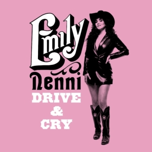 Nenni Emily - Drive & Cry (Indie Exclusive) in the group OTHER / -Start New West at Bengans Skivbutik AB (5520379)