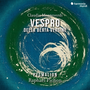 Pygmalion & Raphaël Pichon & Celine Scheen - Claudio Monteverdi: Vespro Della Beata Vergine in the group OTHER / Forthcoming products - 10 percent at Bengans Skivbutik AB (5520586)