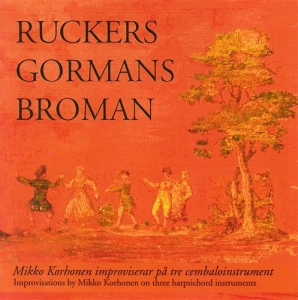 Mikko Korhonen - Ruckers / Gormans / Broman in the group OUR PICKS / Christmas gift tip CD at Bengans Skivbutik AB (552068)