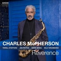 Mcpherson Charles - Reverence in the group OUR PICKS / Frontpage - CD New & Forthcoming at Bengans Skivbutik AB (5520770)