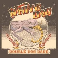 White Dog - Double Dog Dare (Vinyl Lp) in the group OUR PICKS /  Christmas gift tip Vinyl at Bengans Skivbutik AB (5520873)