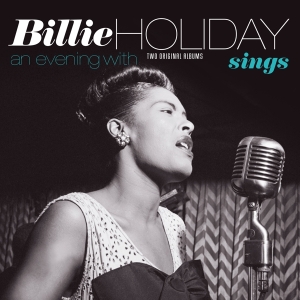 Billie Holiday - Sings + An Evening With Billie Holiday in the group OUR PICKS /  Christmas gift tip Vinyl at Bengans Skivbutik AB (5521065)