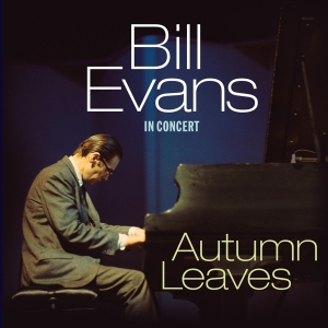 Bill Evans - Autumn Leaves - In Concert in the group OTHER / Forthcoming products - 10 percent at Bengans Skivbutik AB (5521067)