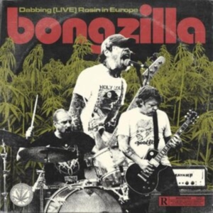 Bongzilla - Dabbing (Live) Rosin In Europe in the group OUR PICKS / Friday Releases / Friday The 8th Of Mars 2024 at Bengans Skivbutik AB (5521208)
