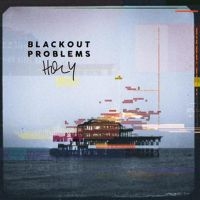 Blackout Problems - Holy in the group OTHER / Forthcoming products - 10 percent at Bengans Skivbutik AB (5521422)