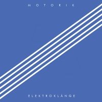 Elektrolänge - Motorik in the group CD / Pop-Rock at Bengans Skivbutik AB (5521575)