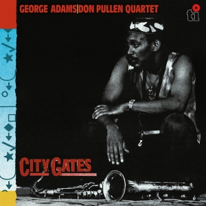 George & Don Pullen -Quartet- Adams - City Gates in the group OUR PICKS / Friday Releases / Friday the 24th of May 2024 at Bengans Skivbutik AB (5521607)