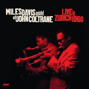 Miles Davis Quintet & John Coltrane - Live In Zurich 1960 in the group VINYL / Jazz at Bengans Skivbutik AB (5521644)