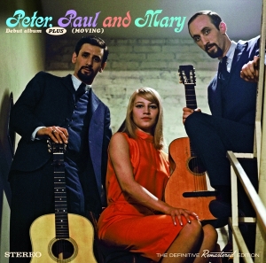 Peter Paul & Mary - Debut Album + Moving in the group OUR PICKS / Frontpage - CD New & Forthcoming at Bengans Skivbutik AB (5521648)