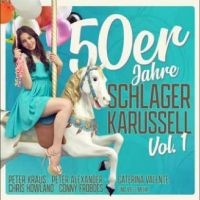 Various Artists - 50Er Jahre Schlager Karussell in the group OUR PICKS / Frontpage - CD New & Forthcoming at Bengans Skivbutik AB (5521680)