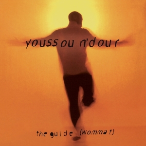 Youssou N Dour - The Guide (Wommat) in the group OUR PICKS /  Christmas gift tip Vinyl at Bengans Skivbutik AB (5521767)