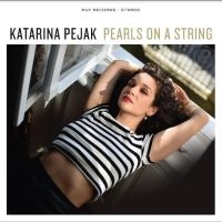 Pejak Katarina - Pearls On A String in the group OUR PICKS / Christmas gift tip CD at Bengans Skivbutik AB (5521792)