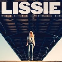 Lissie - Back To Forever in the group VINYL / Svensk Folkmusik at Bengans Skivbutik AB (5521912)