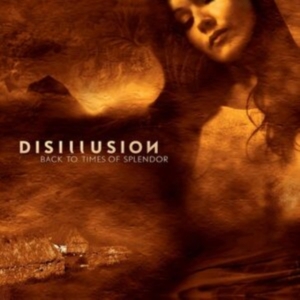 Disillusion - Back To Times Of Splendor (Digipack in the group CD / Hårdrock at Bengans Skivbutik AB (5521916)
