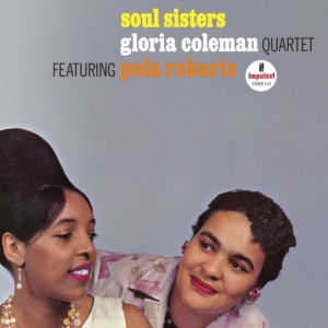Gloria Coleman Quartet Pola Robert - Soul Sisters in the group OTHER / Övrigt / at Bengans Skivbutik AB (5521947)