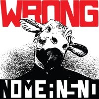 Nomeansno - (Red) Wrong in the group OUR PICKS / Friday Releases / Friday the 31st of May 2024 at Bengans Skivbutik AB (5521971)