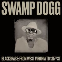 Swamp Dogg - Blackgrass: From West Virginia To 1 in the group OUR PICKS /  Christmas gift tip Vinyl at Bengans Skivbutik AB (5521972)