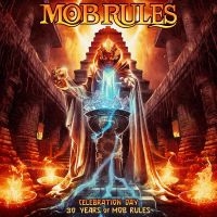 Mob Rules - Celebration Day - 30 Years Of Mob R in the group MUSIK / Dual Disc / Hårdrock at Bengans Skivbutik AB (5522020)