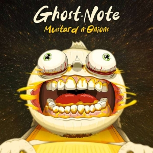 Ghost-Note - Mustard N'onions in the group OUR PICKS / Christmas gift tip CD at Bengans Skivbutik AB (5522098)