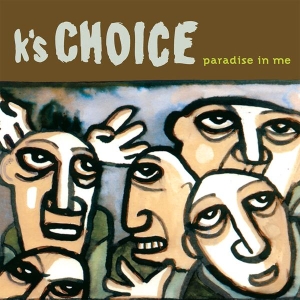 K's Choice - Paradise In Me in the group OTHER / -Startsida MOV at Bengans Skivbutik AB (5522391)