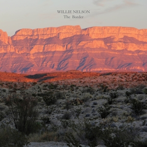 Nelson Willie - The Border in the group OUR PICKS / Friday Releases / Friday the 31st of May 2024 at Bengans Skivbutik AB (5522402)