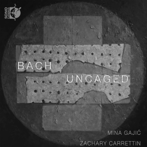 Mina Gajic Zachary Carrettin - Bach Uncaged in the group OUR PICKS / Christmas gift tip CD at Bengans Skivbutik AB (5522412)