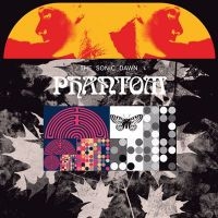 Sonic Dawn The - Phantom (Vinyl Lp) in the group OUR PICKS /  Christmas gift tip Vinyl at Bengans Skivbutik AB (5522440)