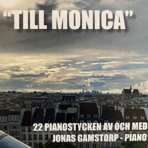 Jonas Gamstorp - Till Monica  in the group CD / Klassiskt at Bengans Skivbutik AB (5523002)