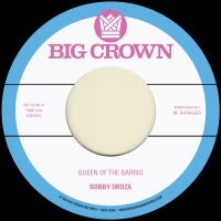 Bobby Oroza - Queen Of The Barrio B/W Goddess in the group OUR PICKS / Frontpage - Vinyl New & Forthcoming at Bengans Skivbutik AB (5523624)