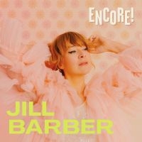 Barber Jill - Encore! (Chartreuse Vinyl) in the group OUR PICKS / Friday Releases / Friday the 14th of June 2024 at Bengans Skivbutik AB (5523636)