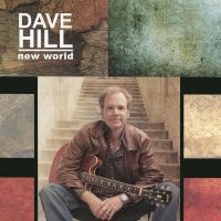 Dave Hill - New World in the group CD / Jazz at Bengans Skivbutik AB (5523641)