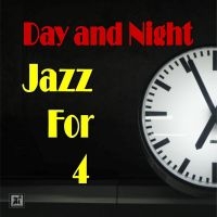 Jazz For 4 - Day And Night in the group CD / Jazz at Bengans Skivbutik AB (5523700)