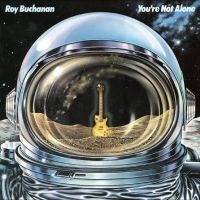 Buchanan Roy - You?Re Not Alone in the group VINYL / Pop-Rock at Bengans Skivbutik AB (5523748)