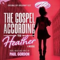 Original Off Broadway Cast - The Gospel According To Heather in the group CD / Pop-Rock at Bengans Skivbutik AB (5523795)