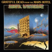 Grateful Dead - From The Mars Hotel in the group OUR PICKS / Friday Releases / Friday the 21th June 2024 at Bengans Skivbutik AB (5523945)