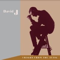 David J - Tracks From The Attic in the group CD / Pop-Rock at Bengans Skivbutik AB (5523962)