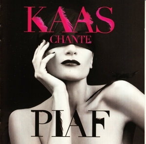 Patricia Kaas - Kaas Chante Piaf in the group CD / Fransk Musik,Pop-Rock at Bengans Skivbutik AB (5524174)